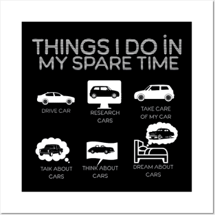 Things I Do İn My Spare Time Car Lovers Posters and Art